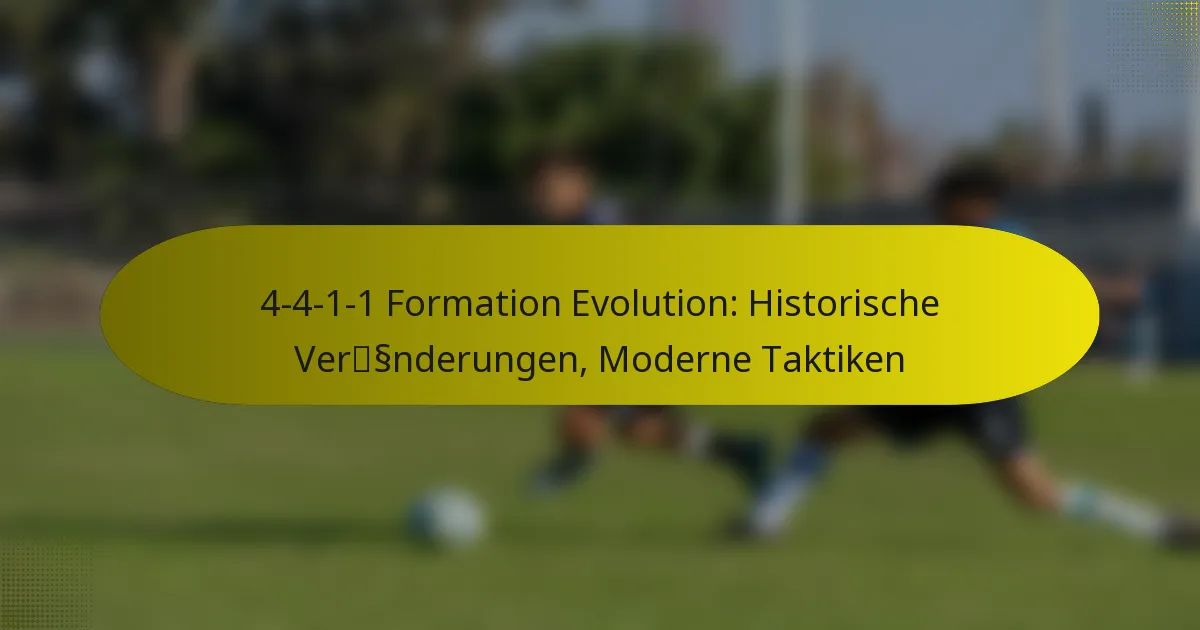 4-4-1-1 Formation Evolution: Historische Veränderungen, Moderne Taktiken