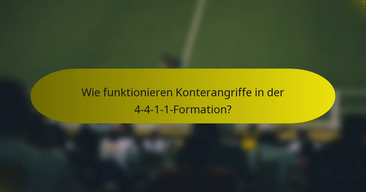 Wie funktionieren Konterangriffe in der 4-4-1-1-Formation?