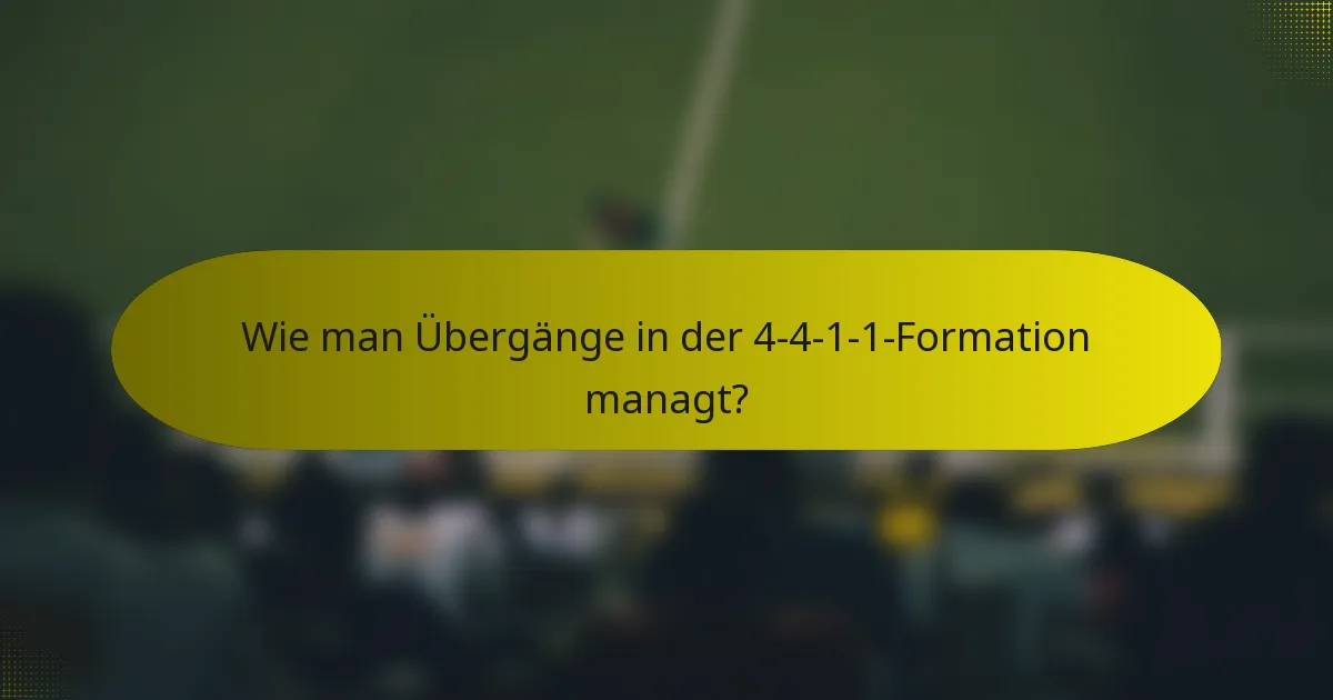 Wie man Übergänge in der 4-4-1-1-Formation managt?